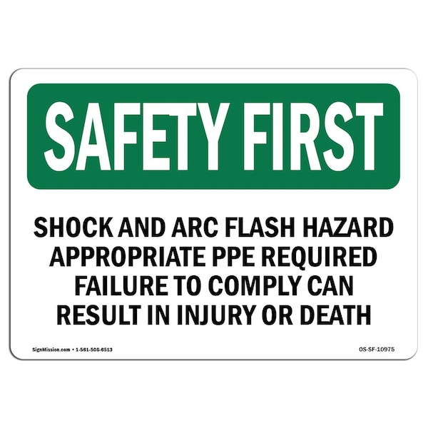 OSHA, Shock & Arc Flash Hazard Appropriate PPE, 24in X 18in Rigid Plastic, 24" W, 18" H, Landscape